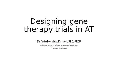 Designing gene therapy trials in AT