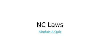 NC Laws Module A Quiz True