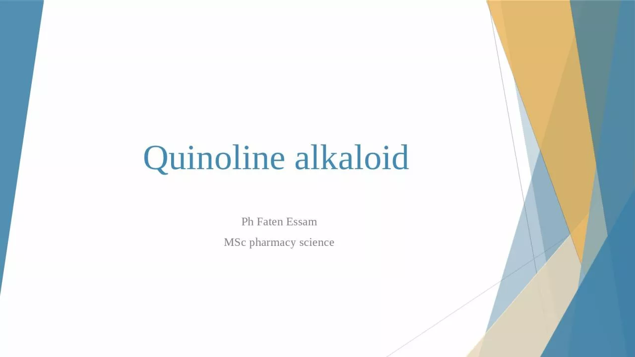 PPT-Quinoline alkaloid Ph Faten Essam