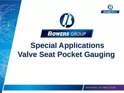 Special Applications Valve Seat Pocket Gauging