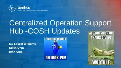 Centralized Operation Support Hub -COSH Updates