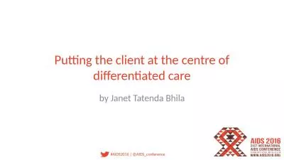 P utting  the client at the centre of differentiated care