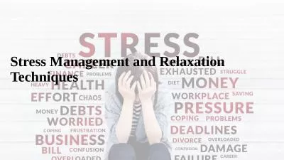 Stress Management and Relaxation Techniques