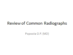 Review of Common Radiographs