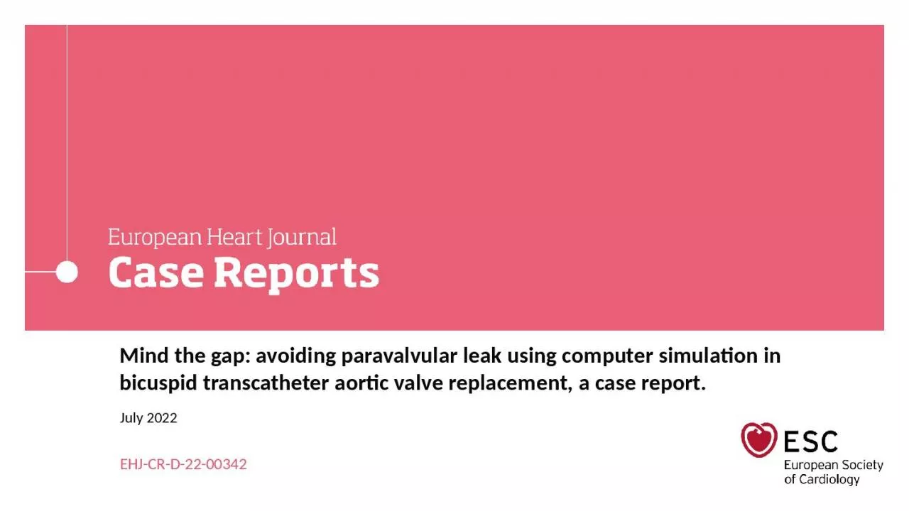 Mind the gap: avoiding paravalvular leak using computer simulation in bicuspid transcatheter