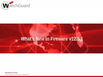 What’s New in Fireware v12.5.1