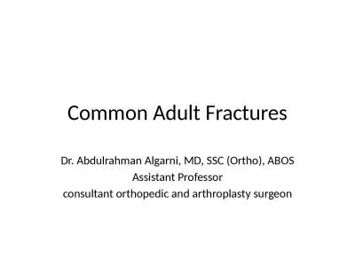 Common Adult Fractures Dr.