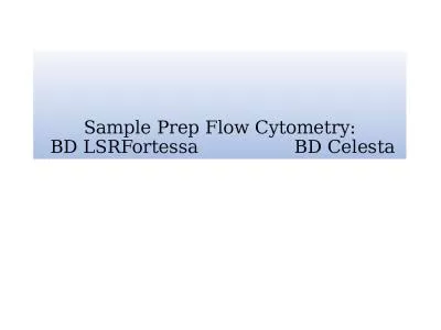 S ample Prep Flow Cytometry: