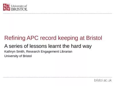 Refining APC record keeping at Bristol