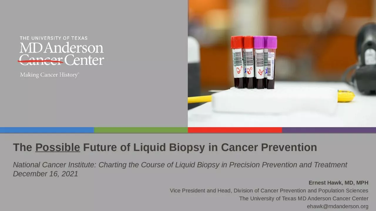 The  Possible  Future of Liquid Biopsy in Cancer Prevention