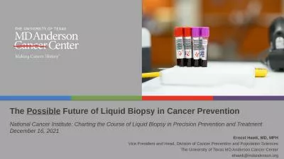 The  Possible  Future of Liquid Biopsy in Cancer Prevention