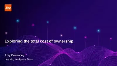 Exploring the total cost of ownership