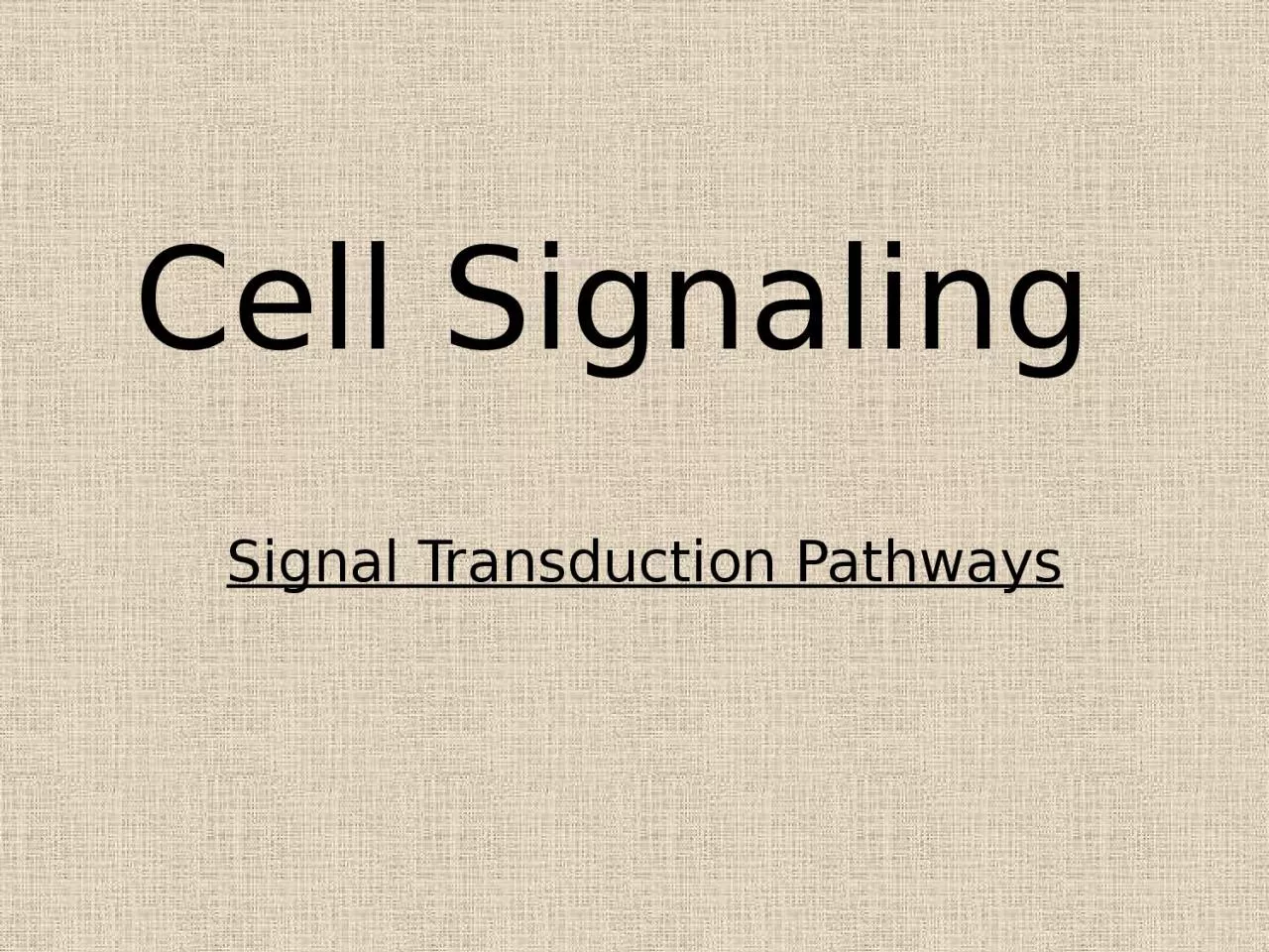 PPT-Cell Signaling Signal Transduction Pathways