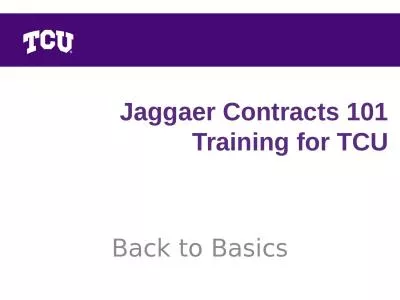 Jaggaer Contracts 101 Training for TCU