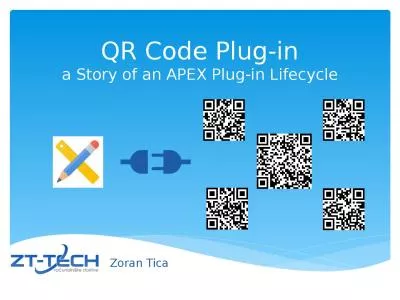 QR Code Plug-in a Story of an APEX Plug-in Lifecycle