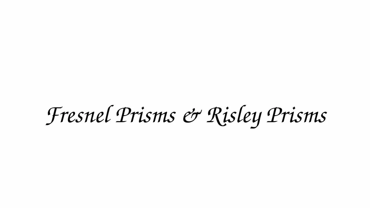 PPT-Fresnel Prisms & Risley