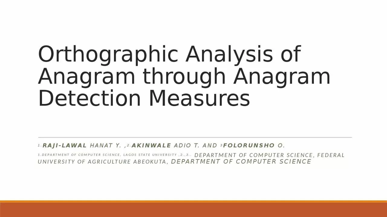 PPT-Orthographic Analysis of Anagram through Anagram Detection Measures