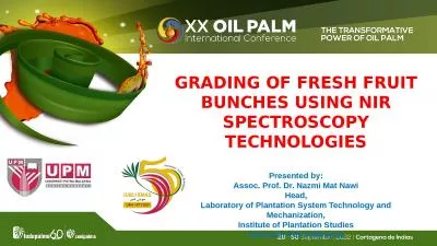 GRADING OF FRESH FRUIT BUNCHES USING NIR SPECTROSCOPY TECHNOLOGIES