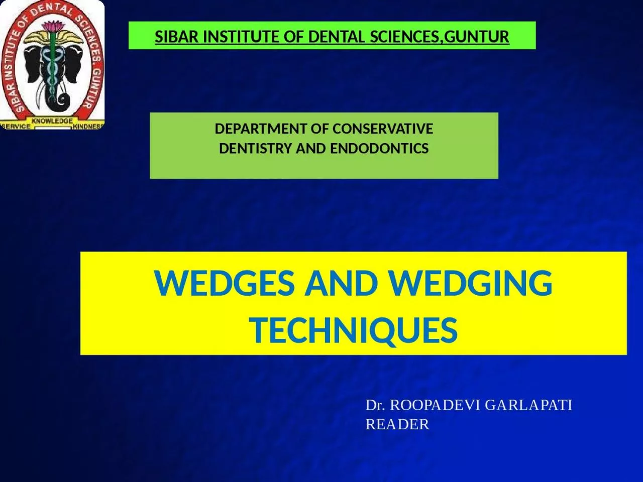 PPT-WEDGES AND WEDGING TECHNIQUES