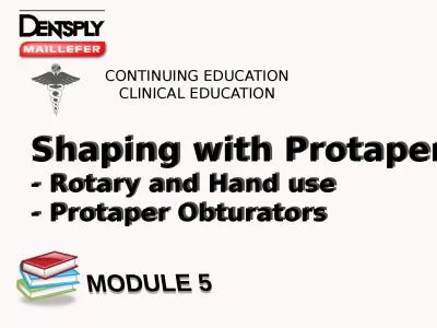 Shaping with Protaper - Rotary