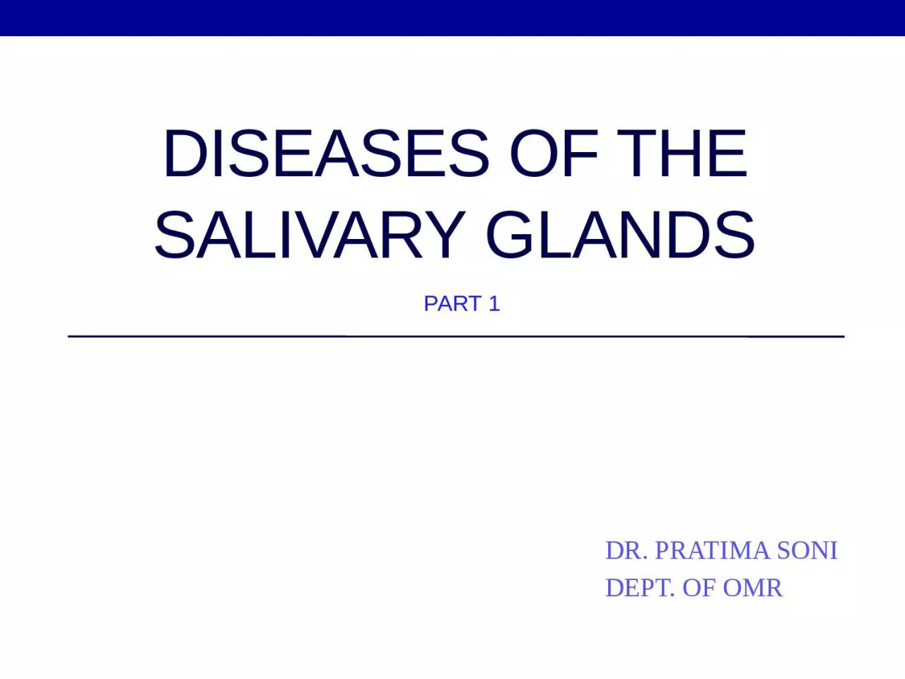 DISEASES OF THE SALIVARY GLANDS