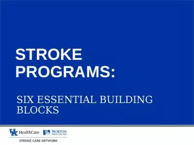 Stroke programs: Six Essential