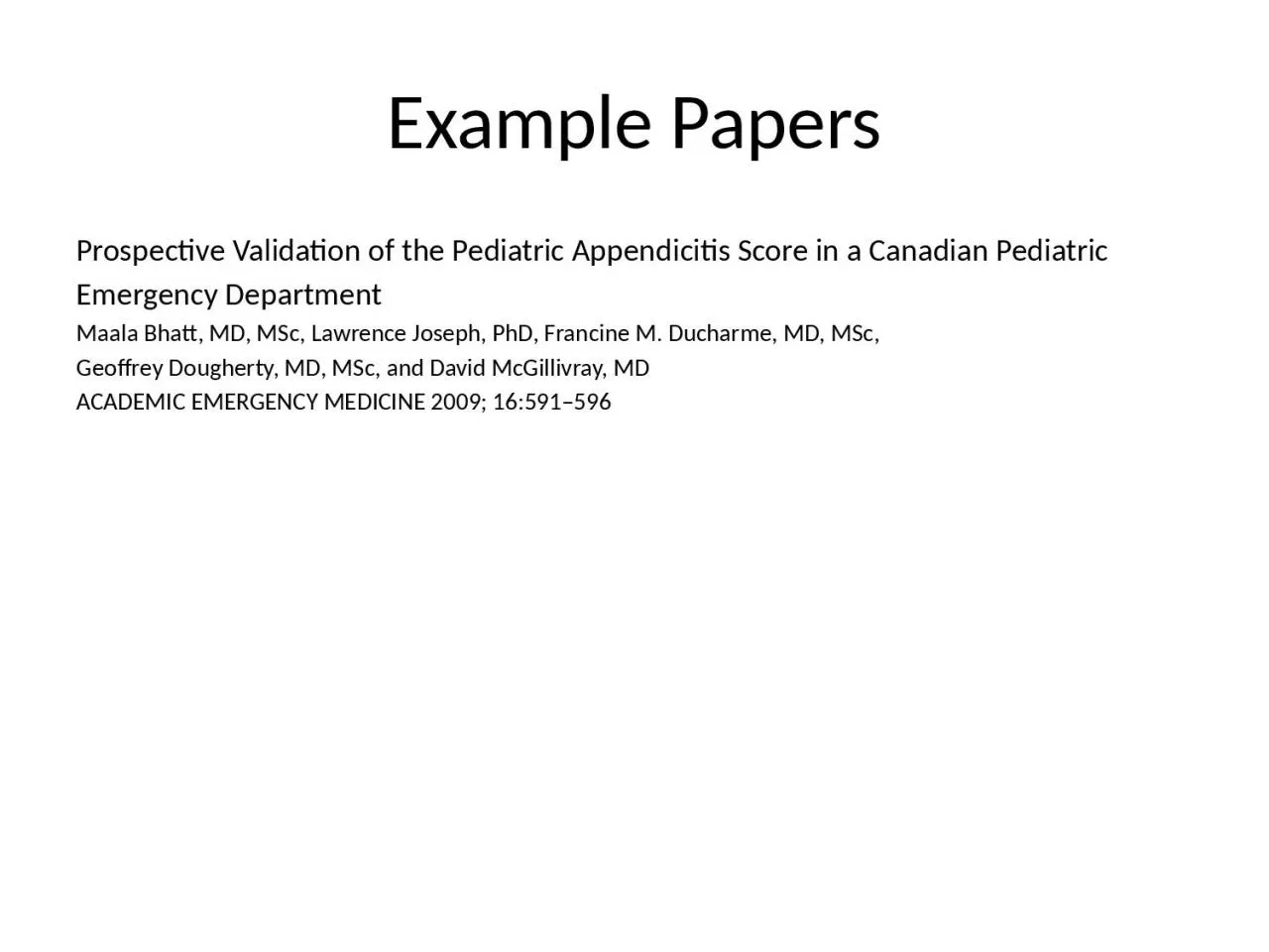 PPT-Example Papers Prospective Validation of the