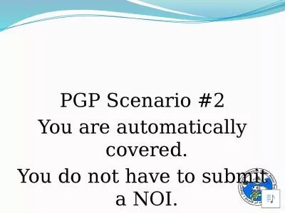 PGP Scenario #2 You are automatically covered.