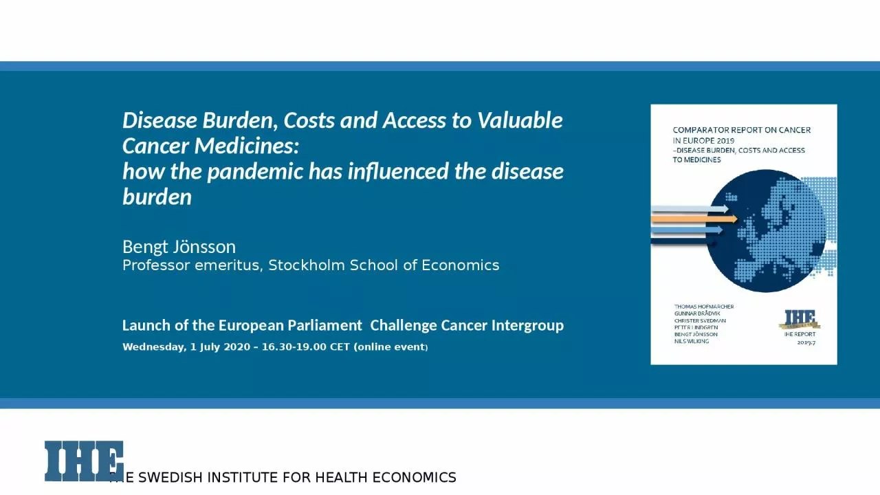 Disease Burden, Costs and Access to Valuable Cancer Medicines: 
