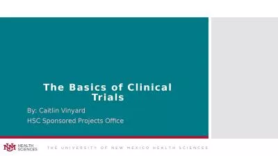 The Basics of Clinical Trials