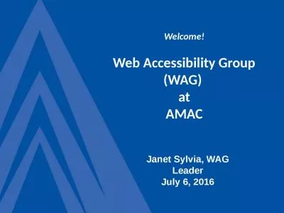 Welcome! Web Accessibility Group (WAG)