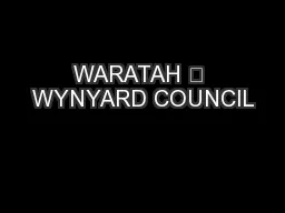 WARATAH – WYNYARD COUNCIL