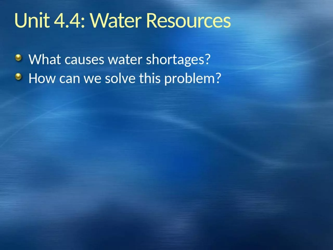 PPT-Unit 4.4: Water Resources