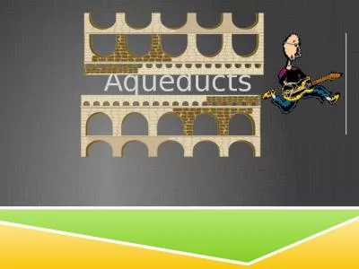 Aqueducts   About aqueducts