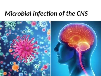 Microbial infection of the CNS