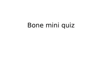 Bone mini quiz SUTURES