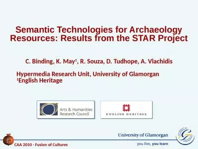 Semantic Technologies for Archaeology Resources: Results from the STAR Project