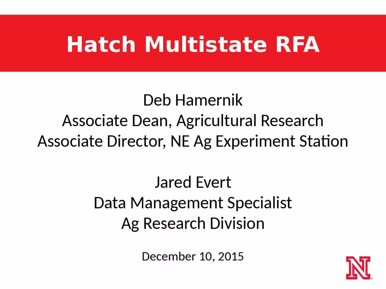 PPT-Hatch Multistate RFA Deb Hamernik