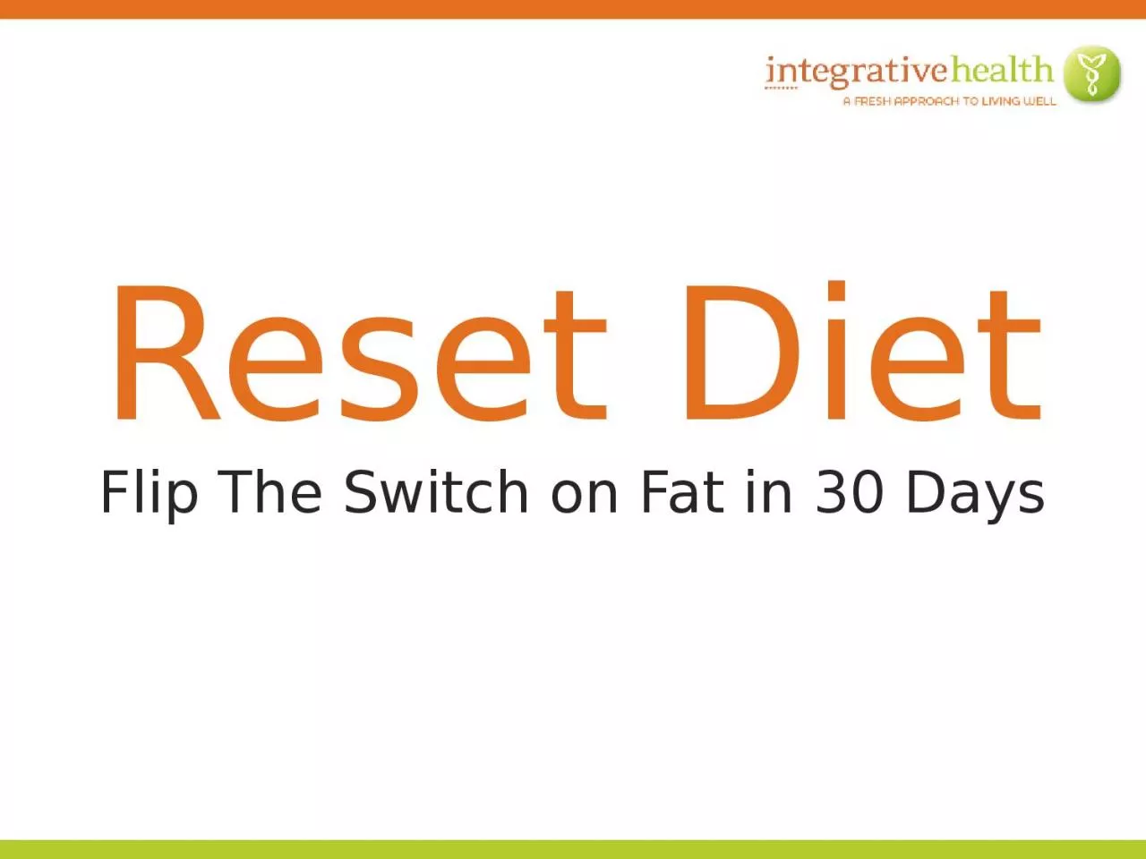 Flip The Switch on Fat in 30 Days