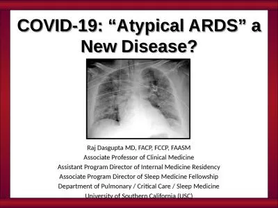 COVID-19: “Atypical ARDS” a New Disease?