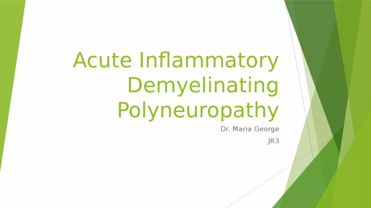 PPT-Acute Inflammatory Demyelinating Polyneuropathy