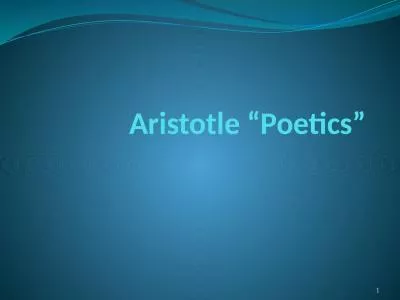 Aristotle “Poetics” 1