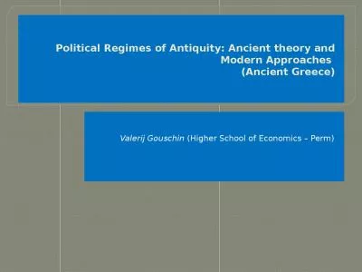 Political  Regimes of Antiquity: Ancient theory and Modern Approaches