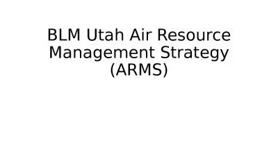 BLM Utah Air Resource Management Strategy (ARMS)