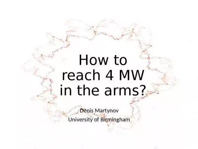 How to reach 4 MW in the arms?