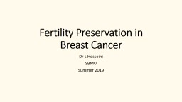 Fertility Preservation in Breast Cancer