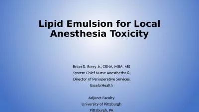 Lipid Emulsion for Local Anesthesia Toxicity