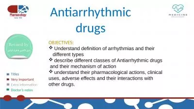 Antiarrhythmic drugs OBJECTIVES: