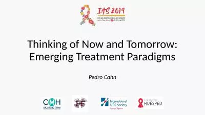 Thinking of Now and Tomorrow: Emerging Treatment Paradigms