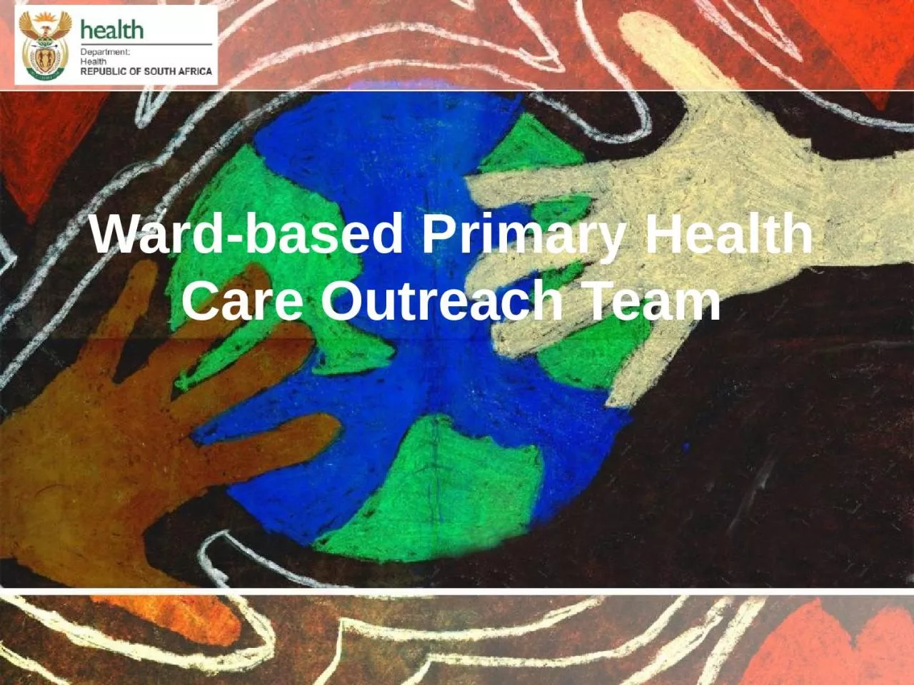 PPT-Ward-based Primary Health Care Outreach Team